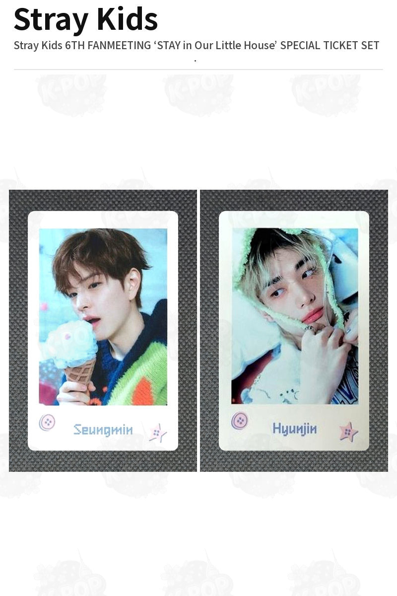 Stray Kids Stray Kids 6TH FANMEETING ‘STAY in Our Little House’ SPECIAL TICKET SET Hyunjin